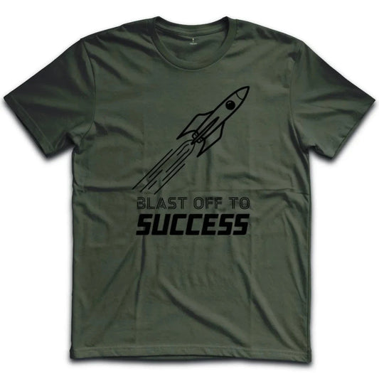 Blast Off To Success T-Shirt