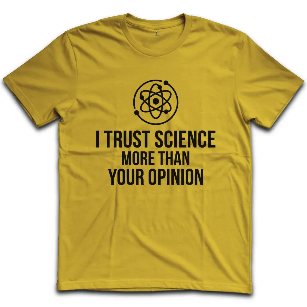 I Trust Science T-Shirt