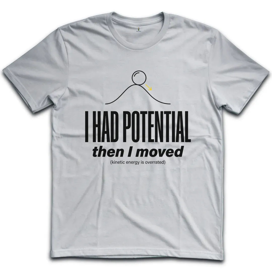 Kinetic Energy Overrated T-Shirt