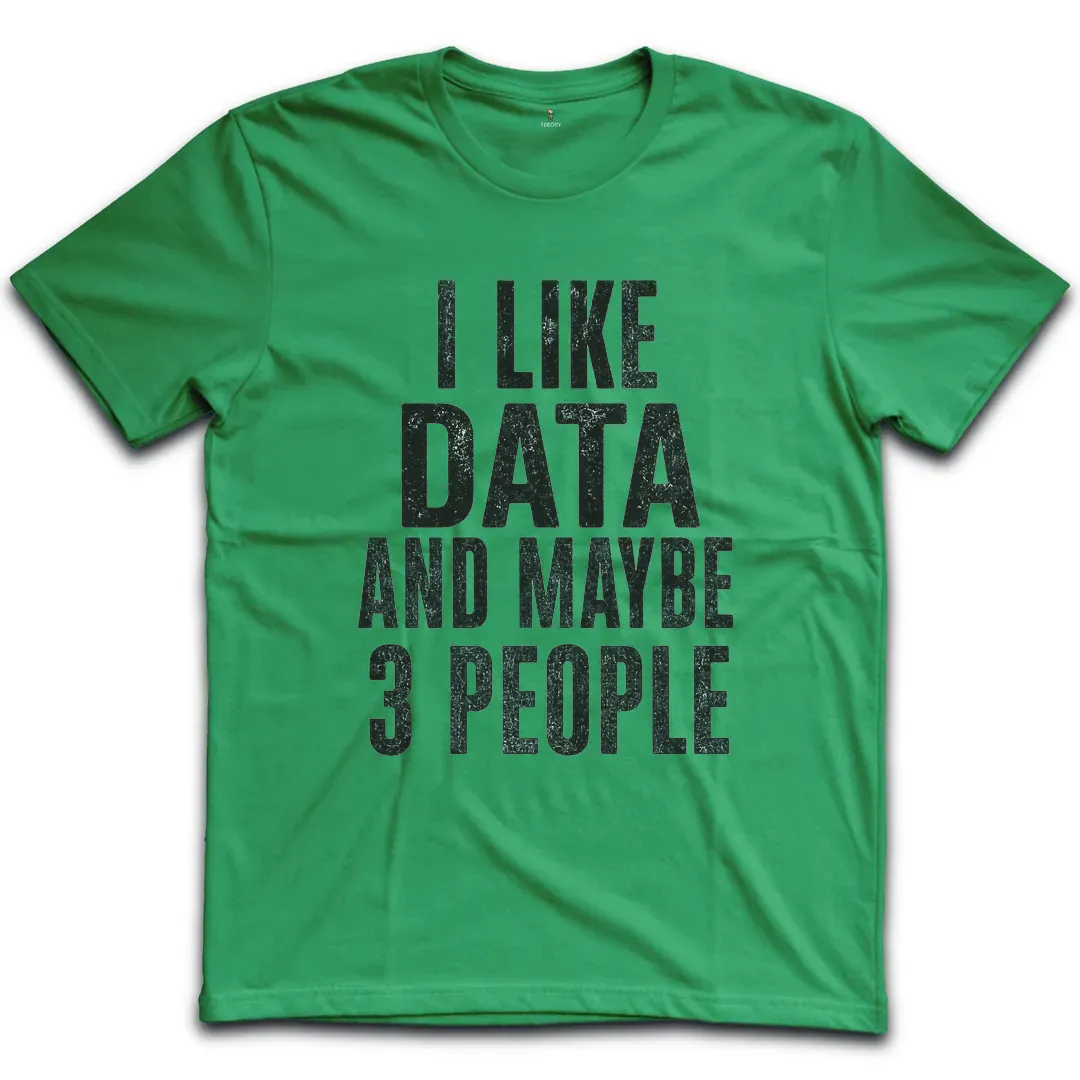 Like Data 3 People T-Shirt