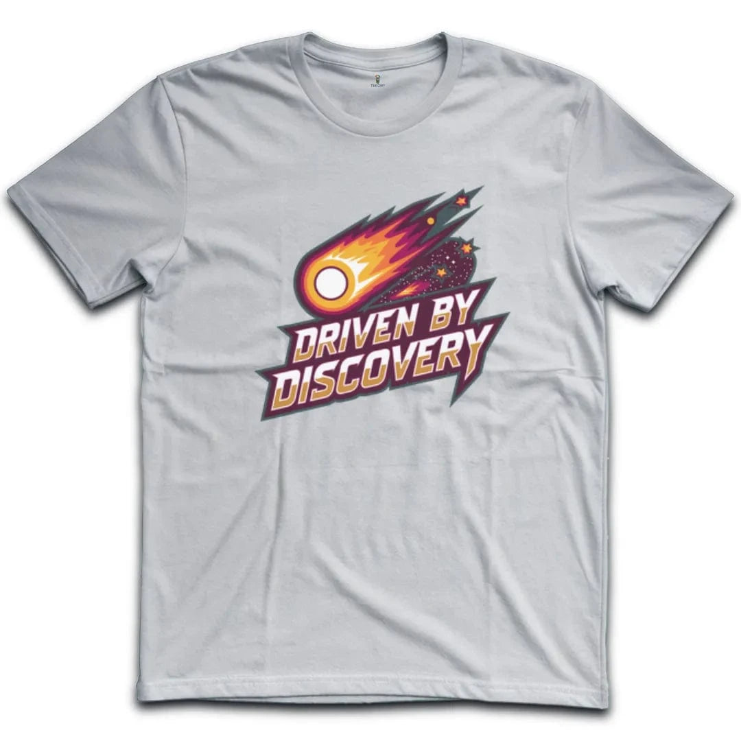 Driven by Discovery T-Shirt
