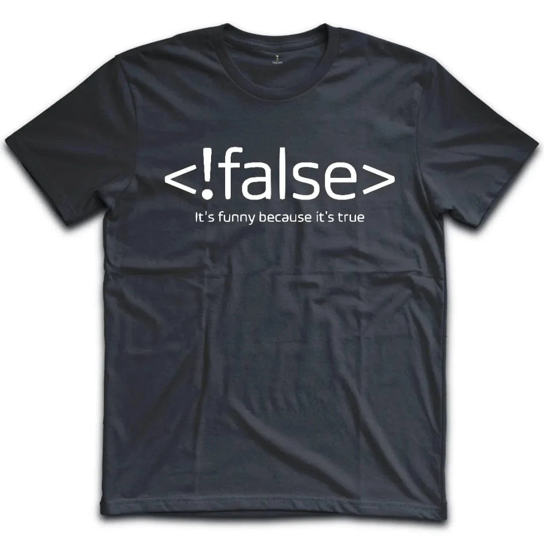 !False T-Shirt