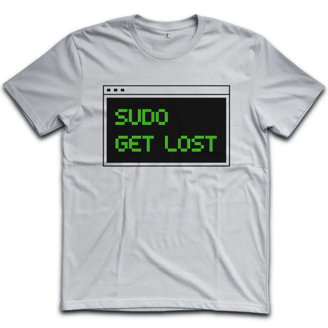 sudo get lost T-Shirt