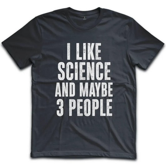 Like Science 3 People T-Shirt