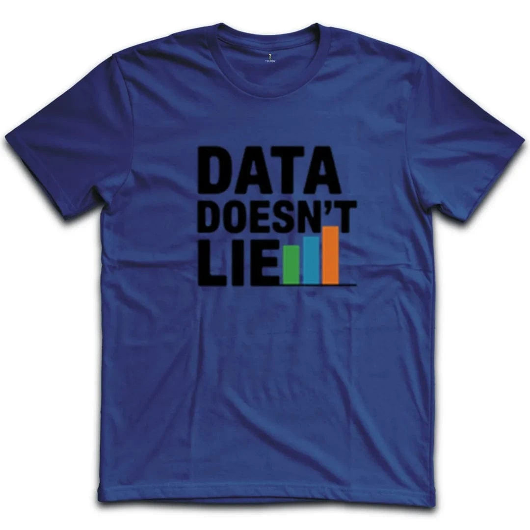 Data Doesn't Lie T-Shirt