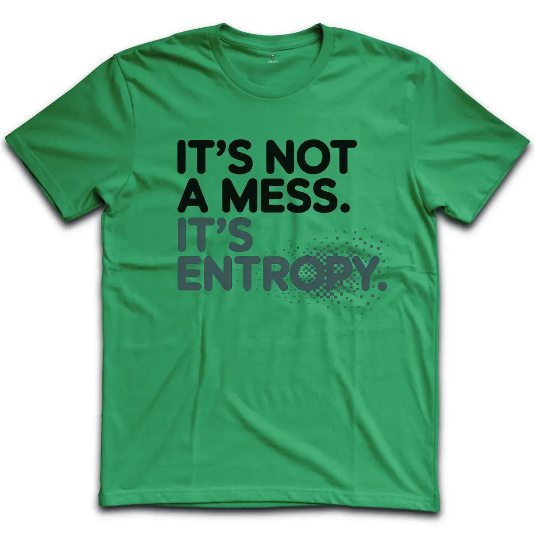 Not My Mess T-Shirt