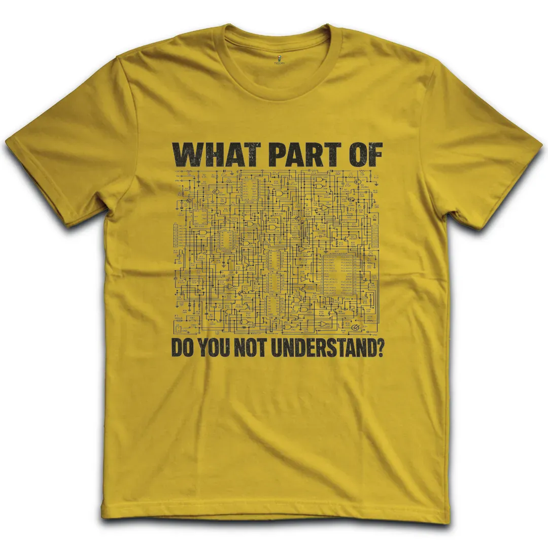 Circuit Not Understand T-Shirt