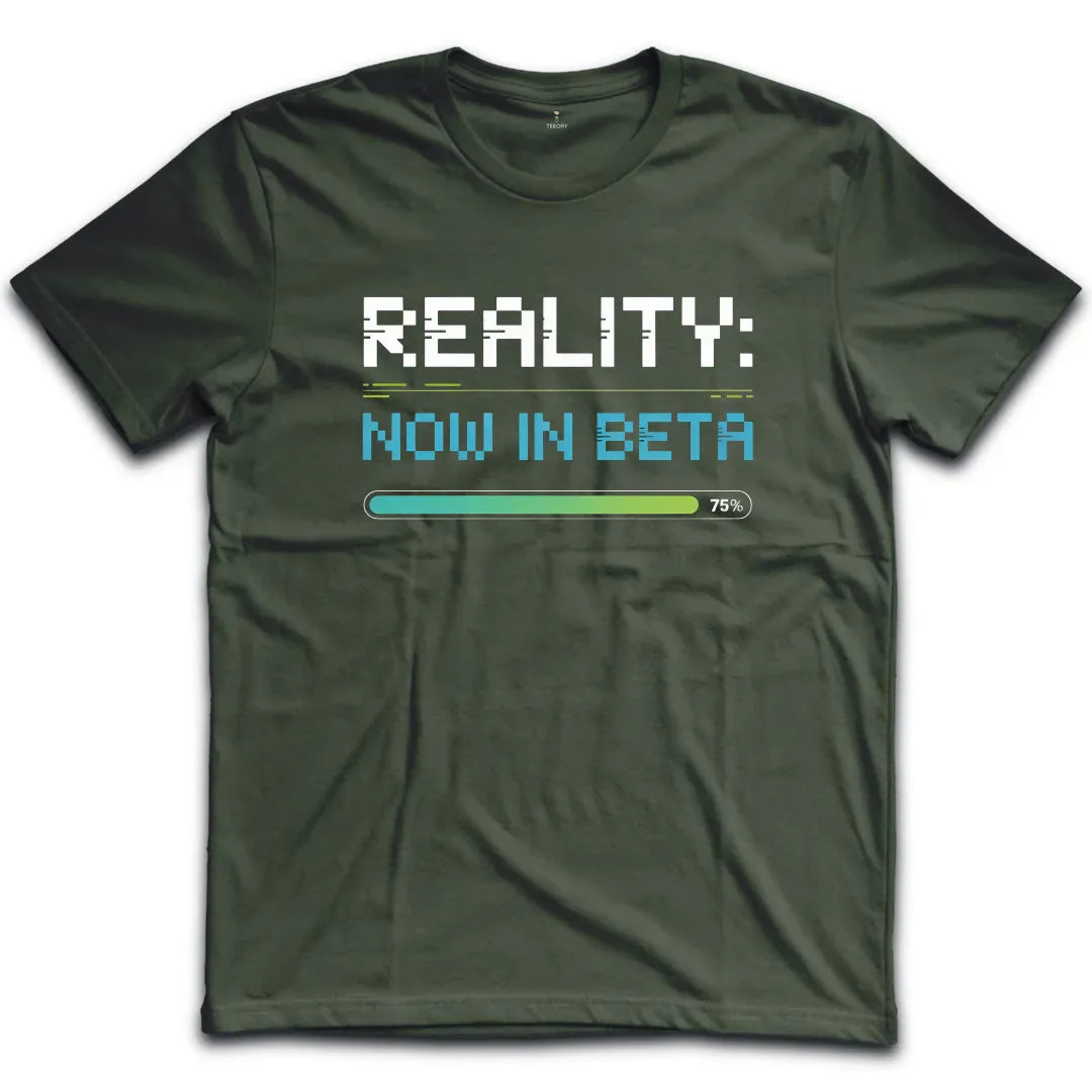 Reality In Beta T-Shirt
