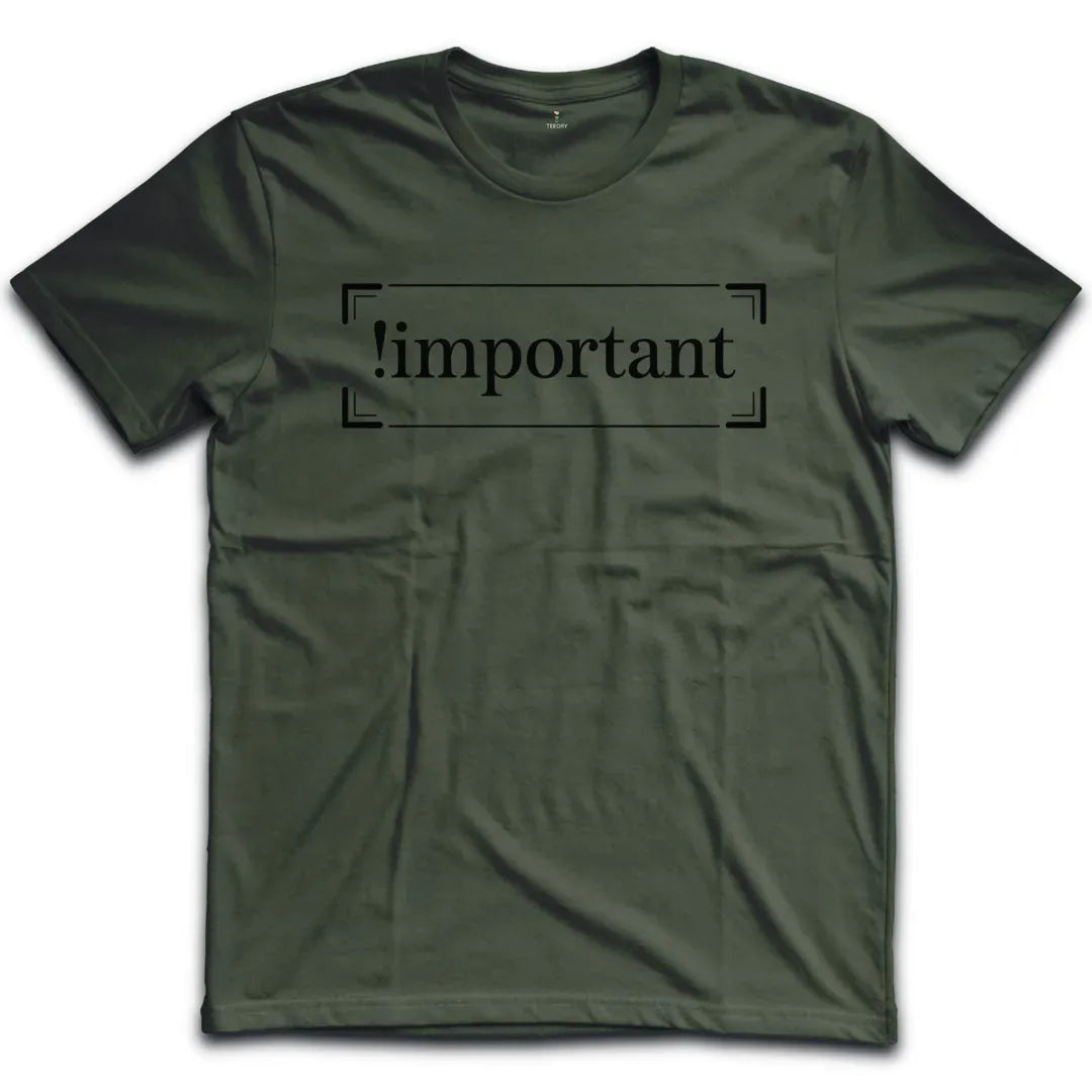 Important T-Shirt