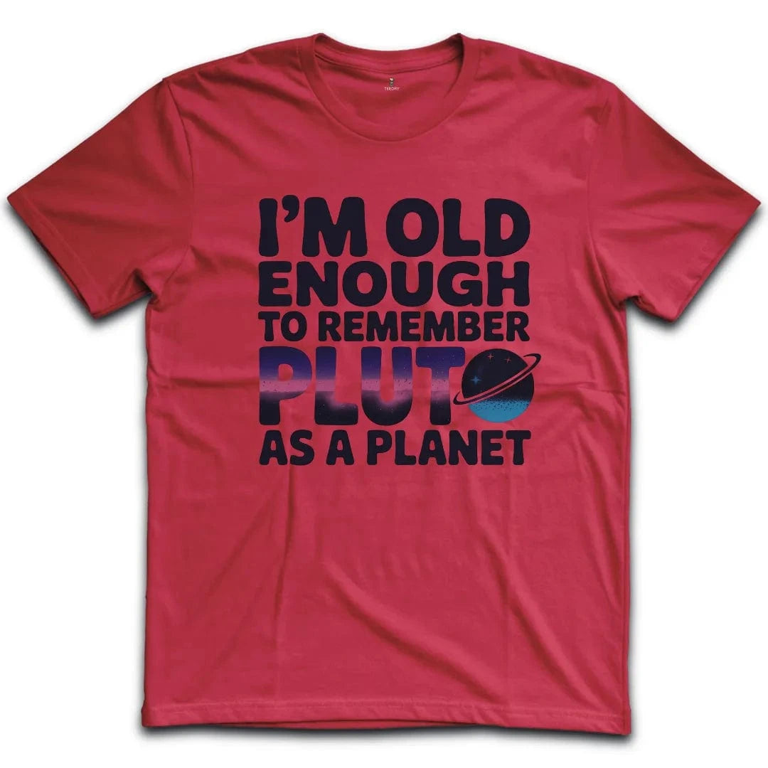 Old To Remember Pluto T-Shirt