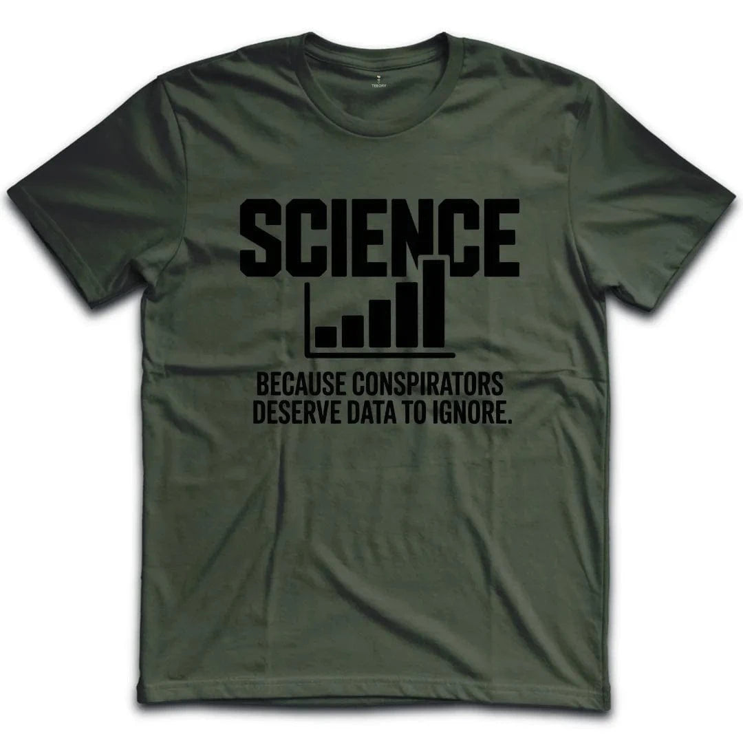Science Ignored T-Shirt