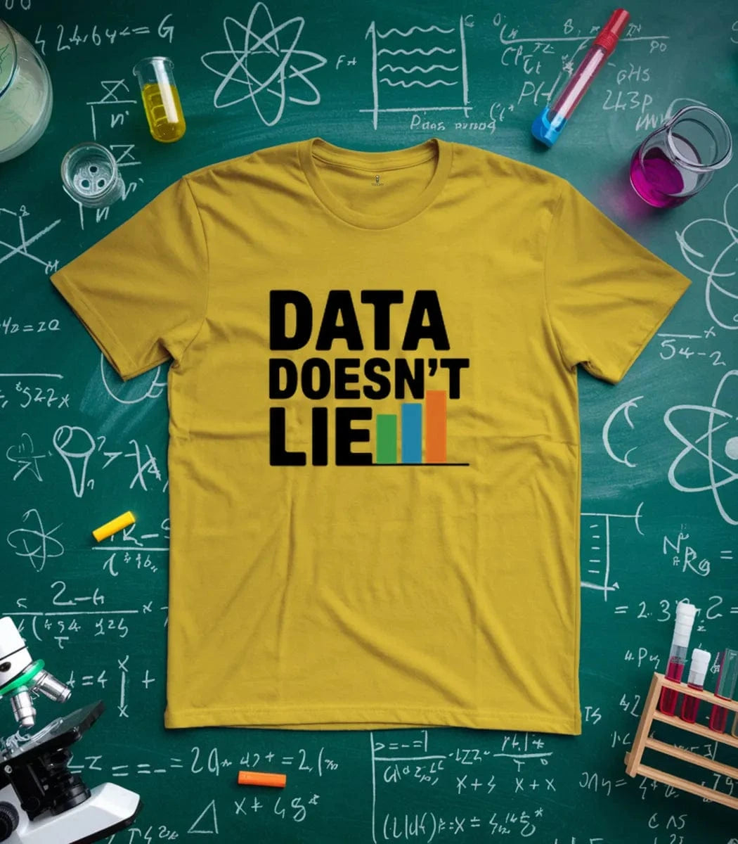 Data Doesn't Lie T-Shirt