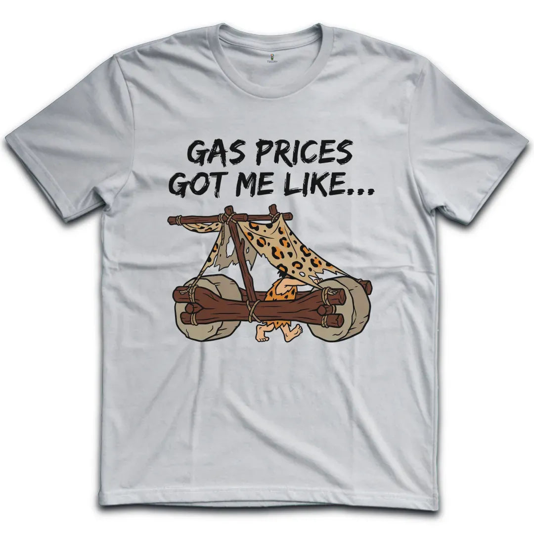 Gas Prices T-Shirt