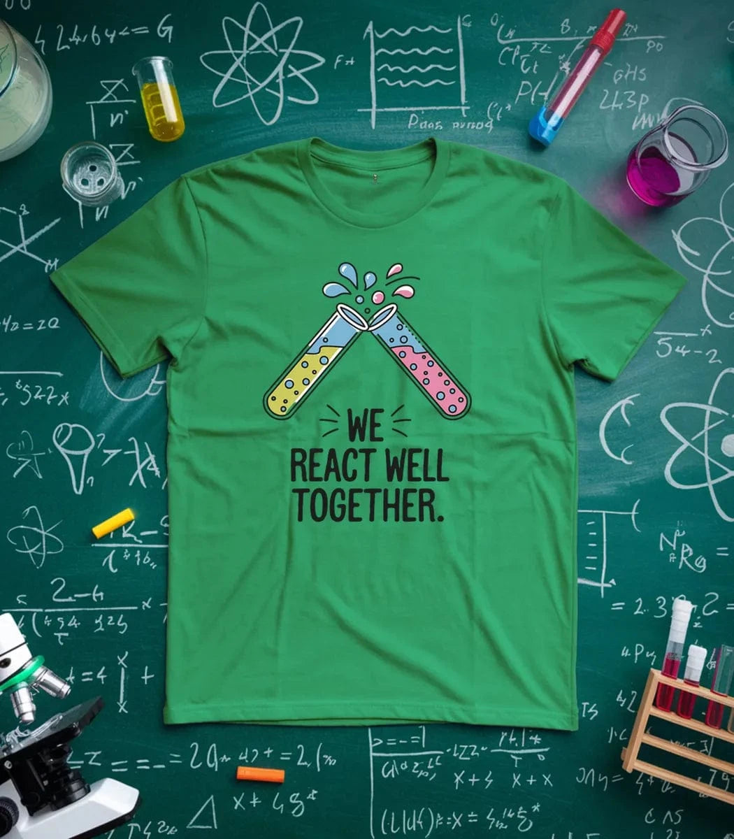 We React Well Together T-Shirt
