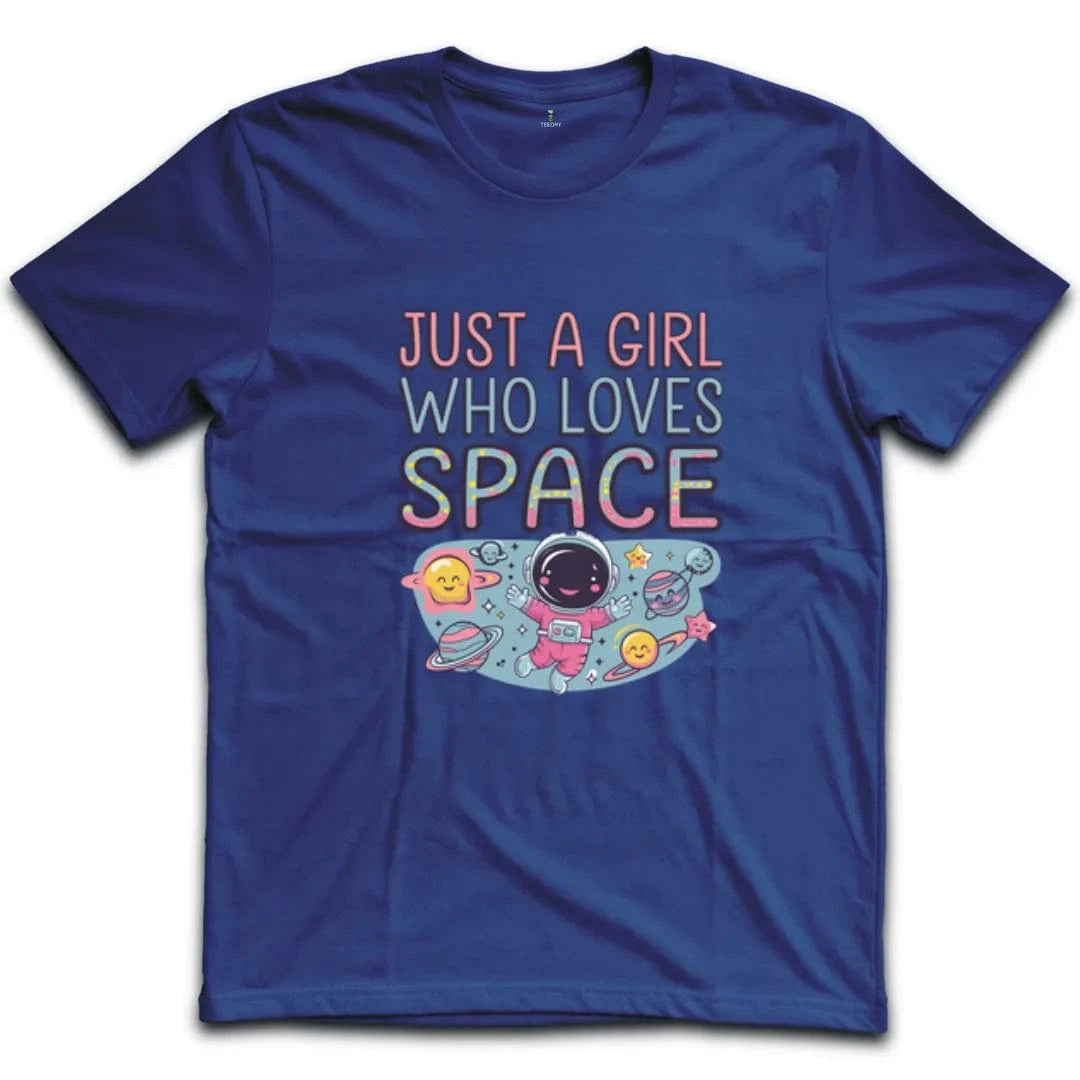 Just A Girl Who Loves Space T-Shirt