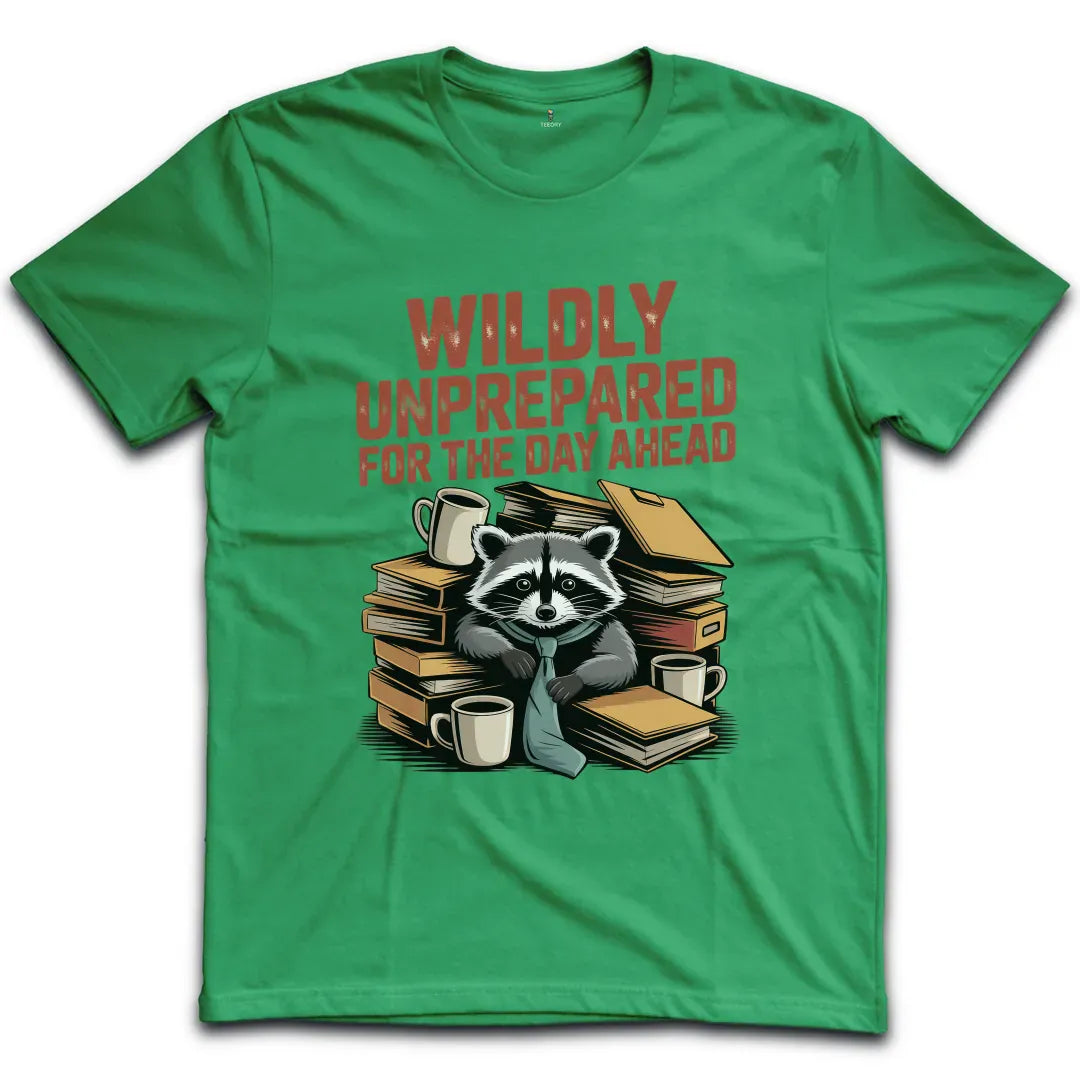 Unprepared T-Shirt
