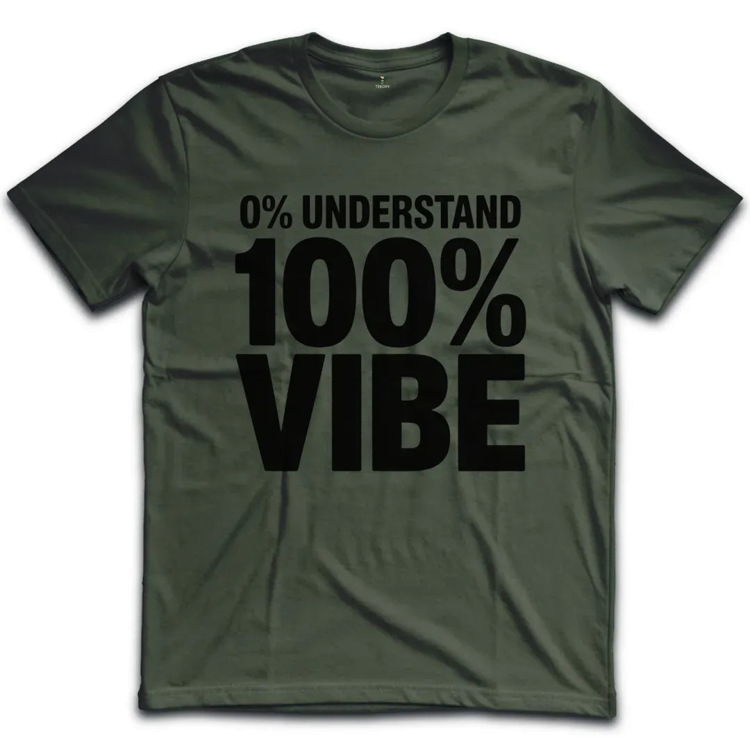 100 Vibe T-Shirt