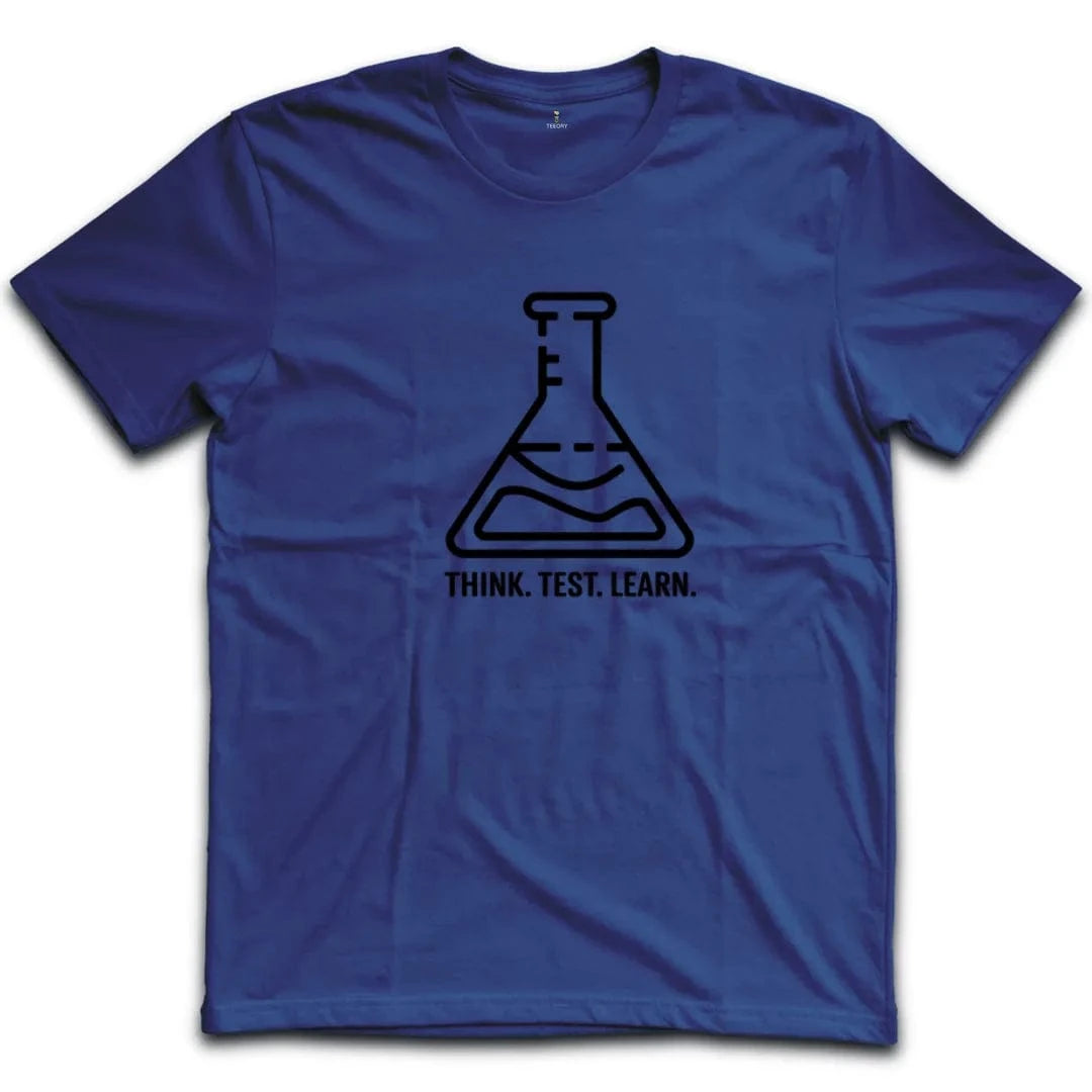 Think Test Learn T-Shirt
