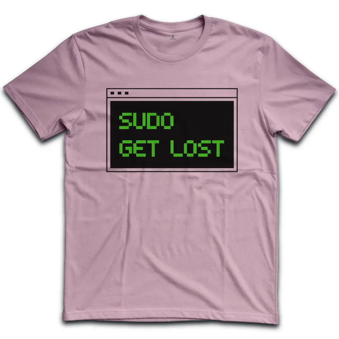 sudo get lost T-Shirt