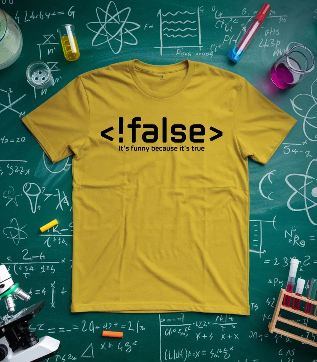 !false T-Shirt