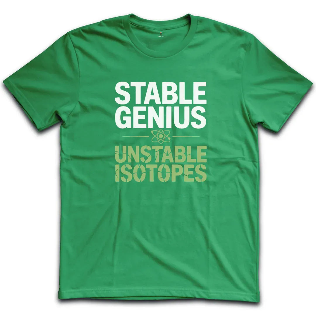 Unstable Isotopes T-Shirt