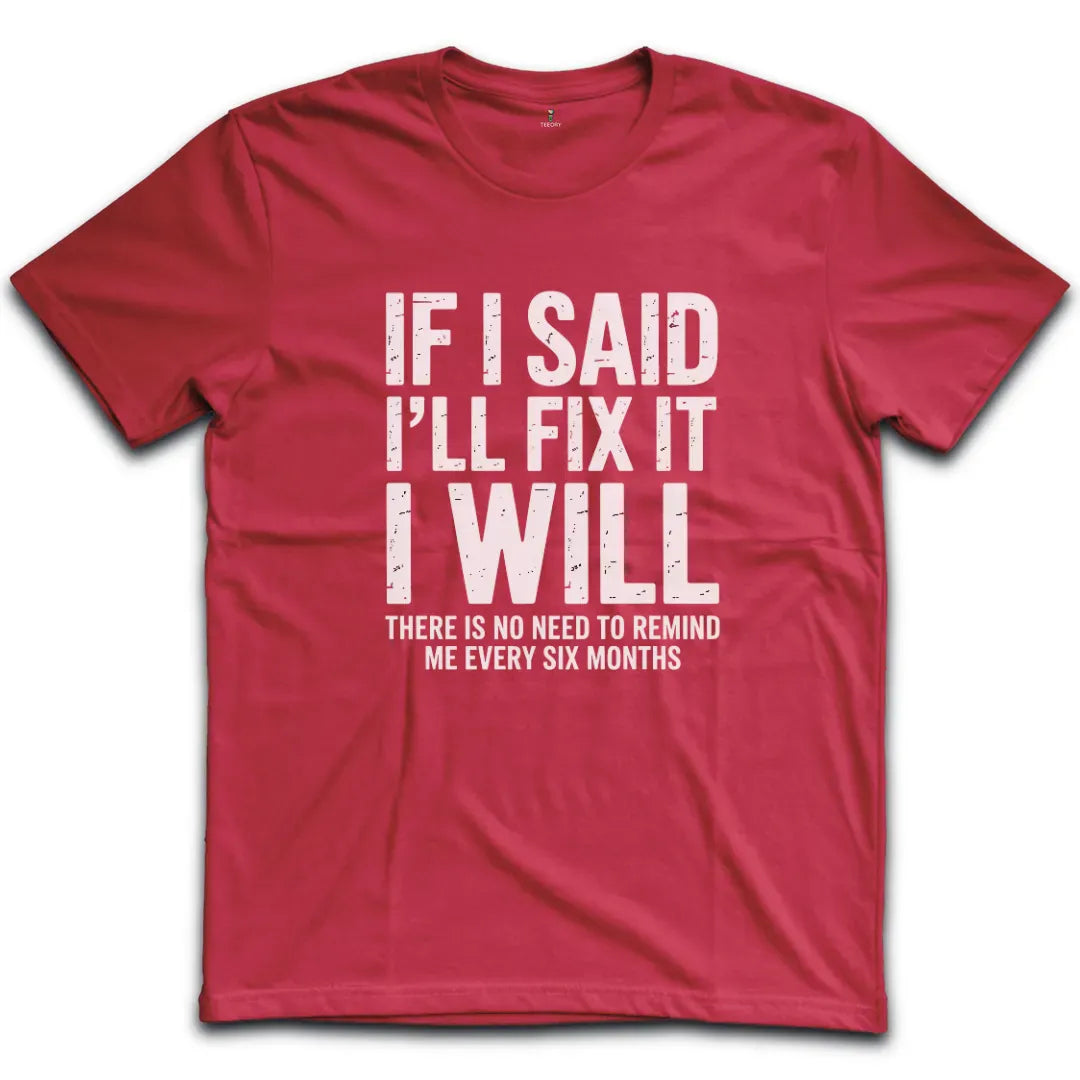 Fix It T-Shirt