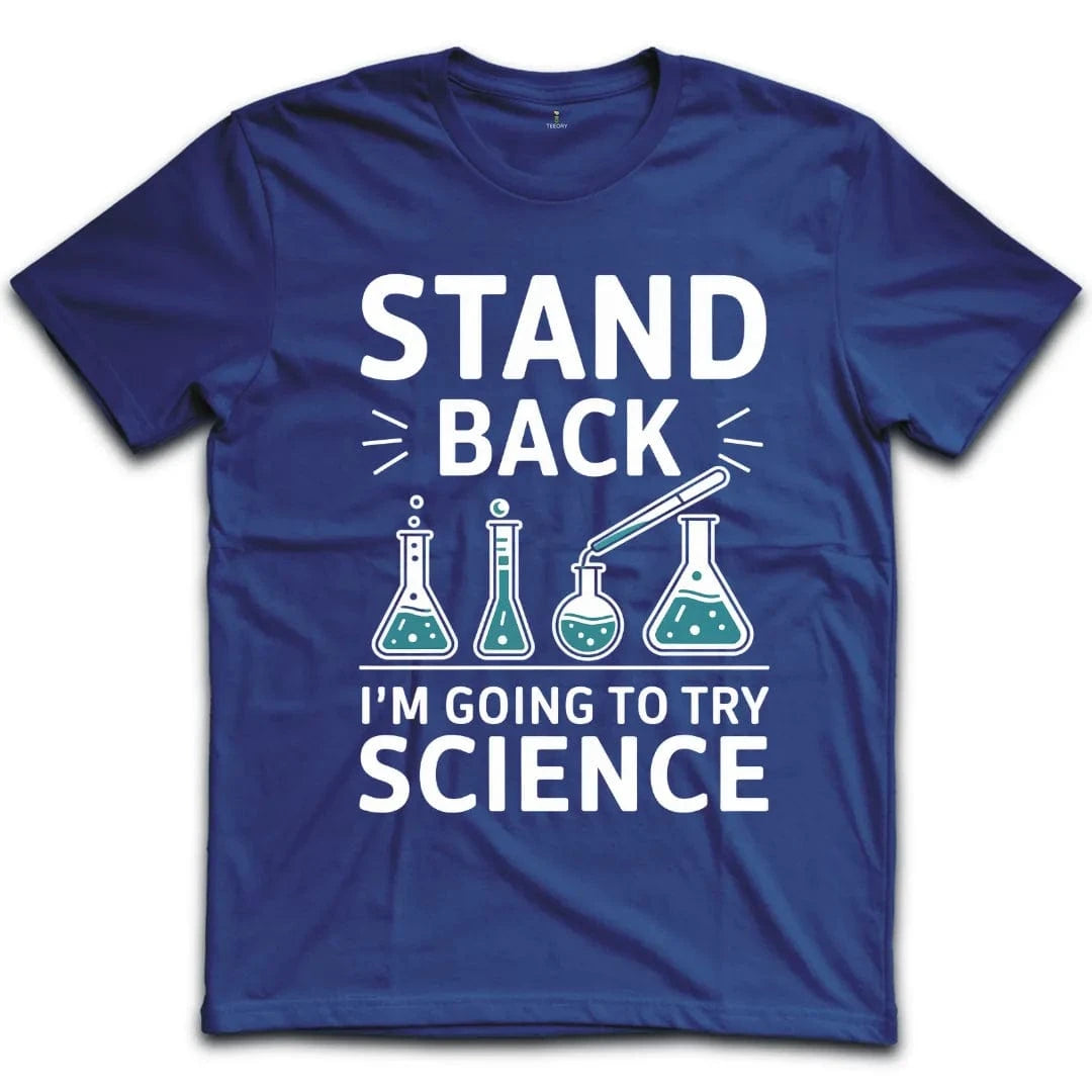 Stand Back T-Shirt