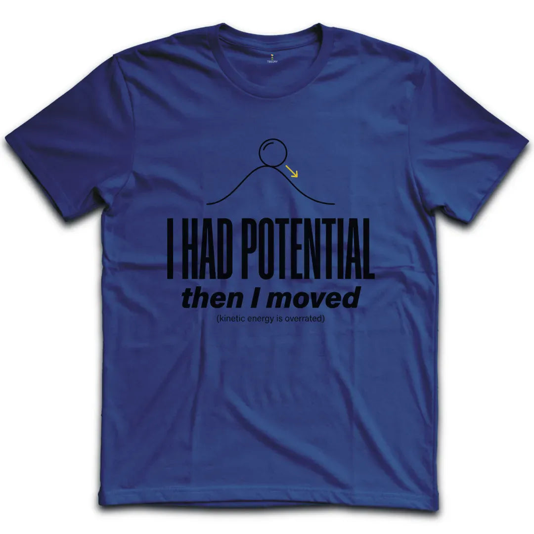Kinetic Energy Overrated T-Shirt