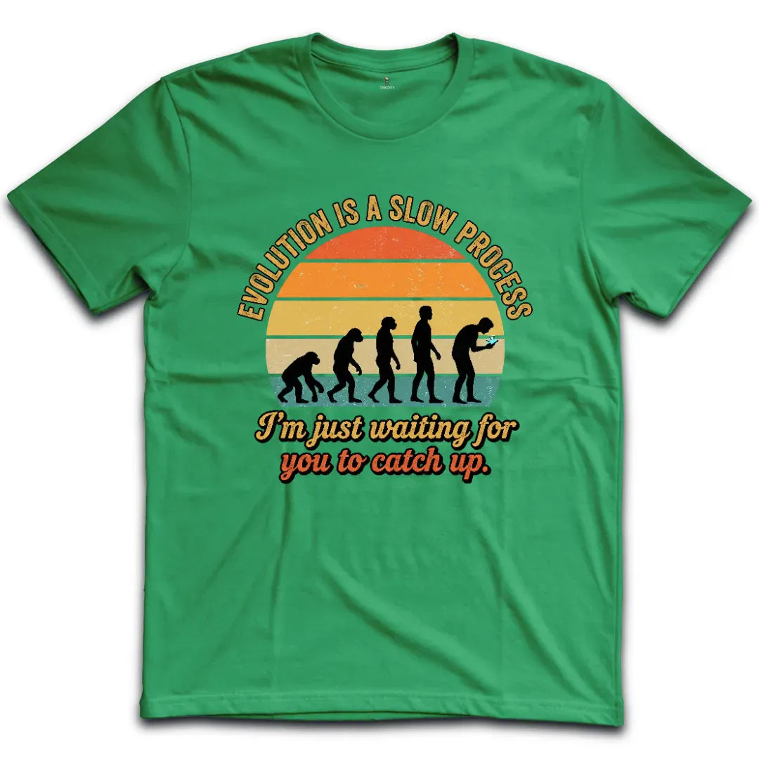 Slow Process T-Shirt