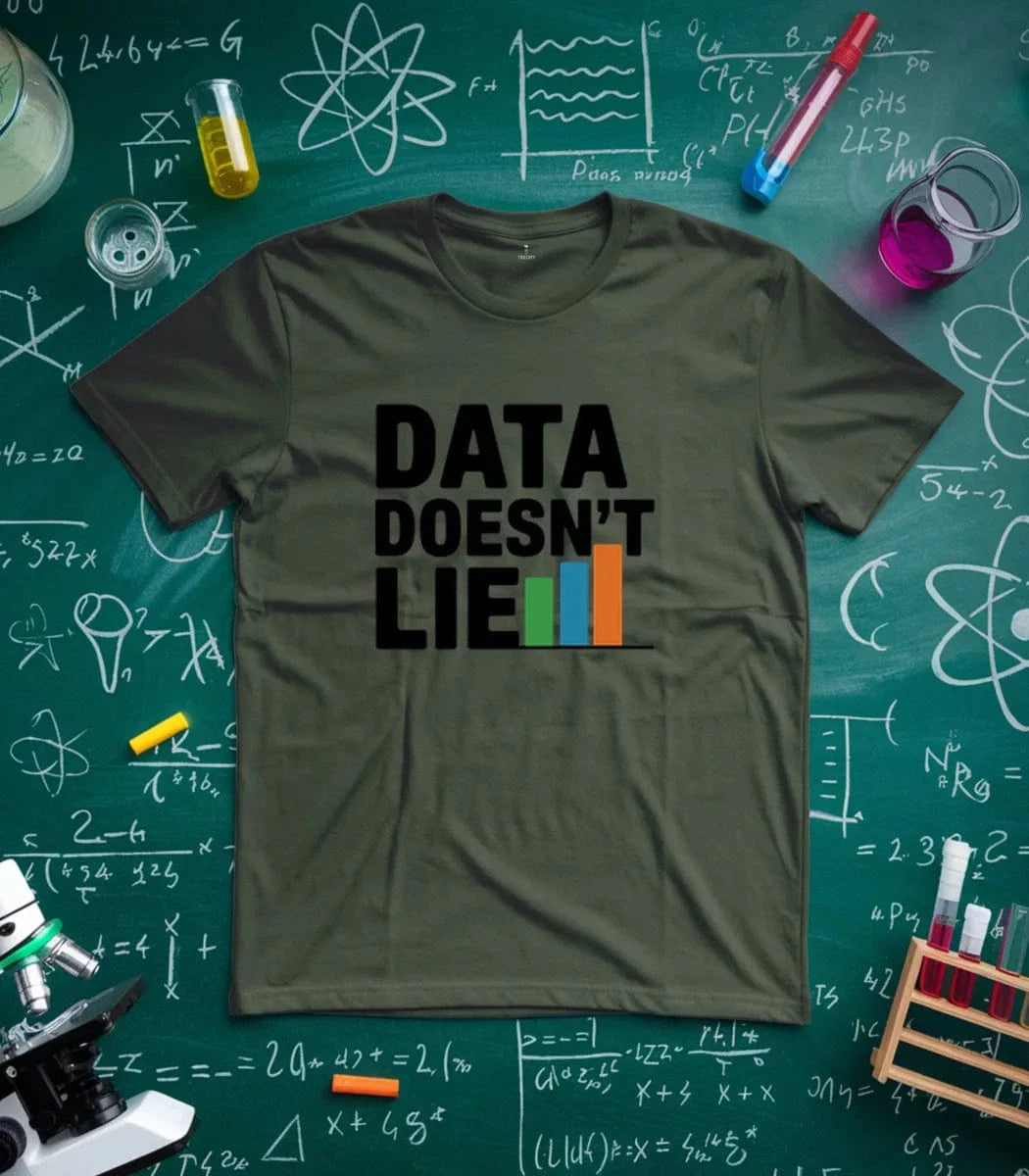 Data Doesn't Lie T-Shirt