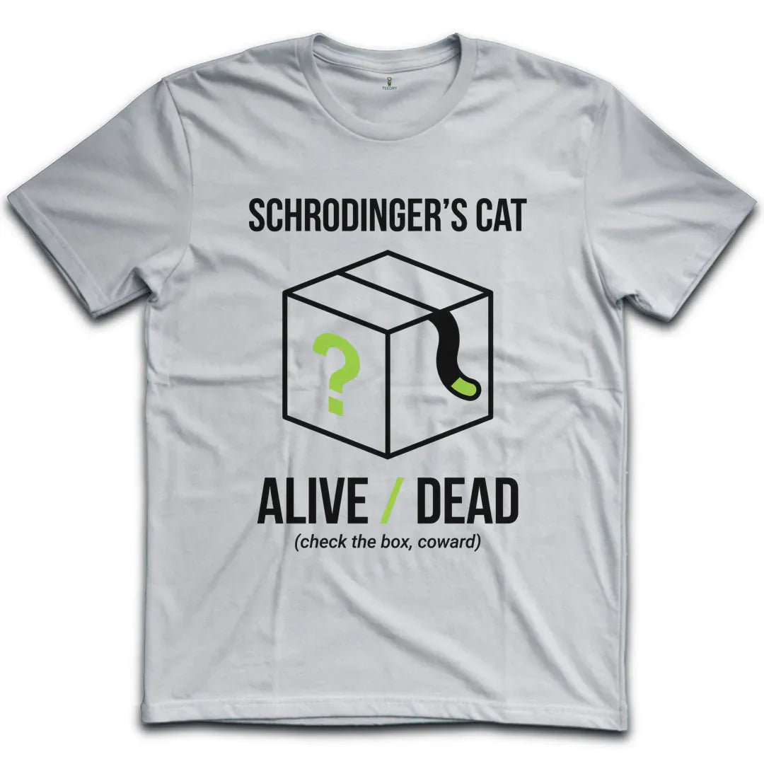 Schroedingers Cat Alive T-Shirt