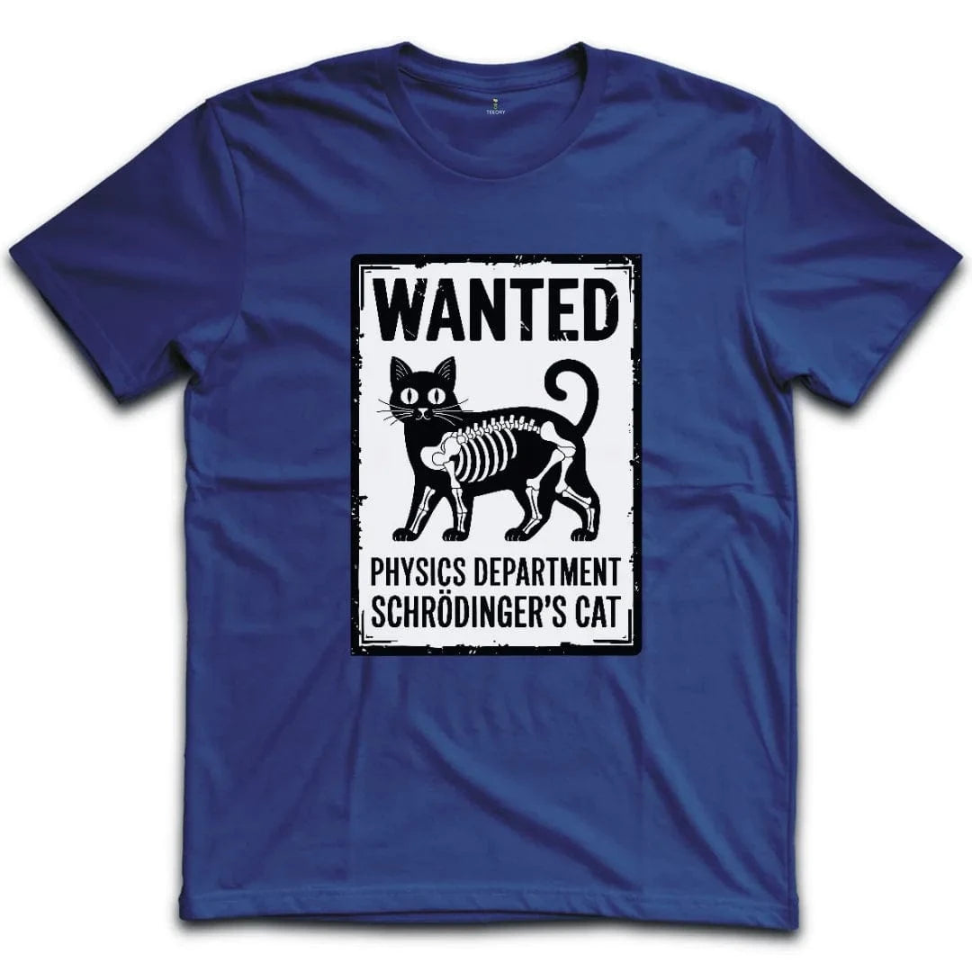 Wanted Schrodinger Cat T-Shirt