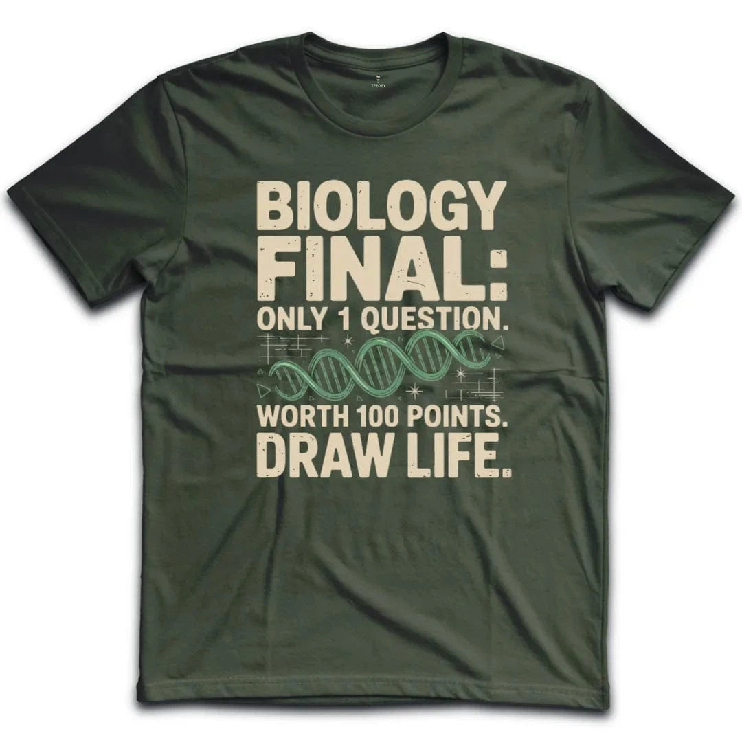 Biology Final Exam T-Shirt