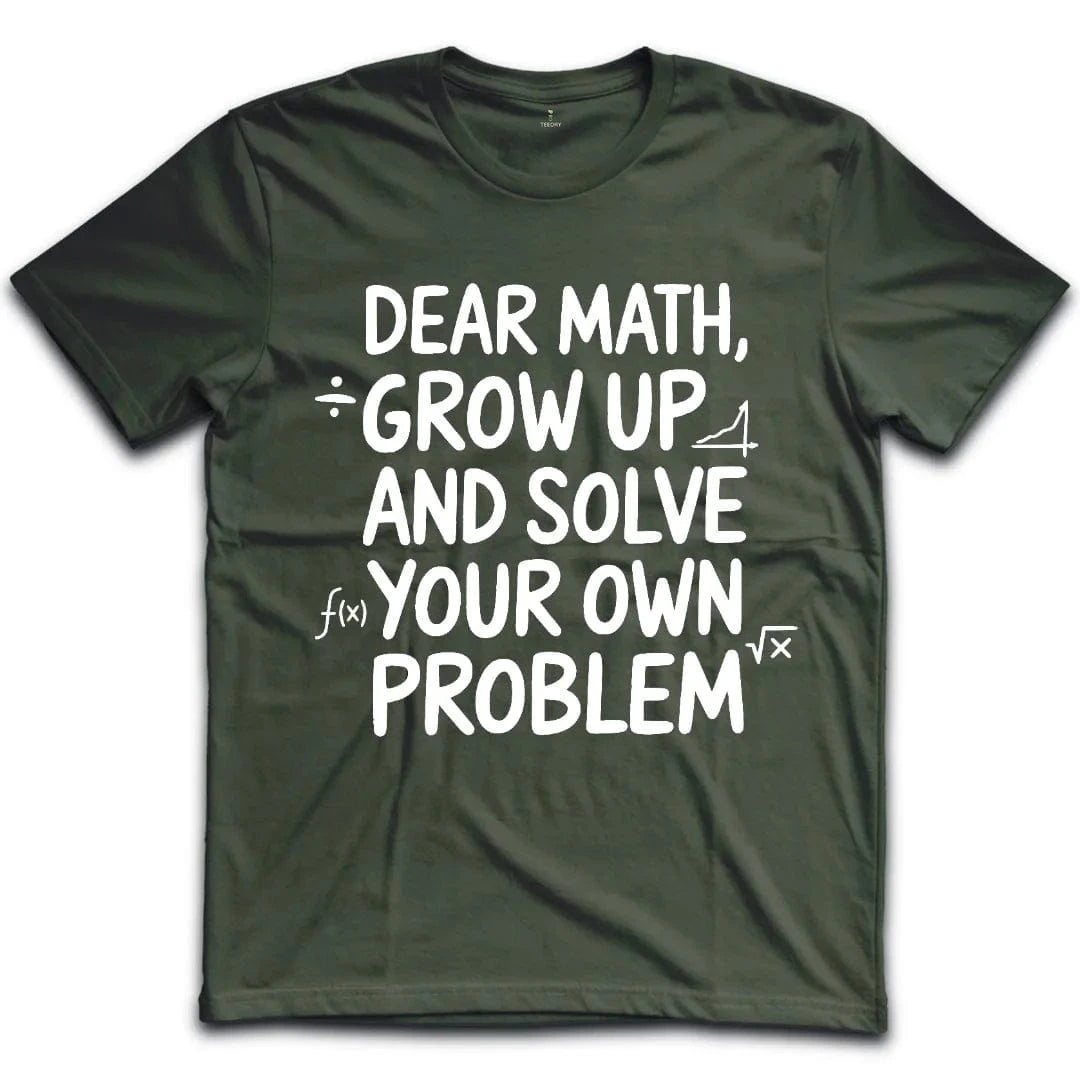 Dear Math T-Shirt