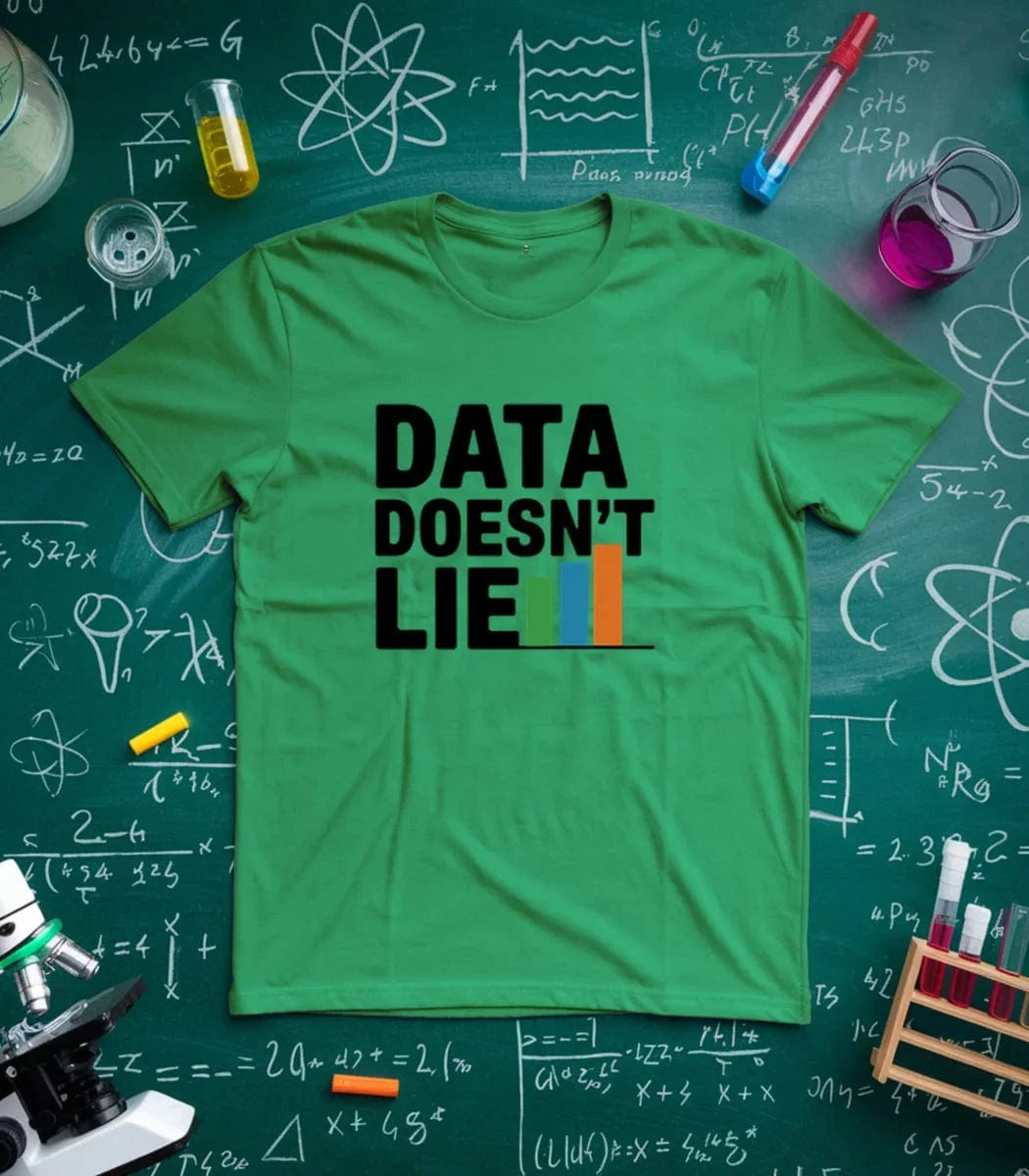 Data Doesn't Lie T-Shirt