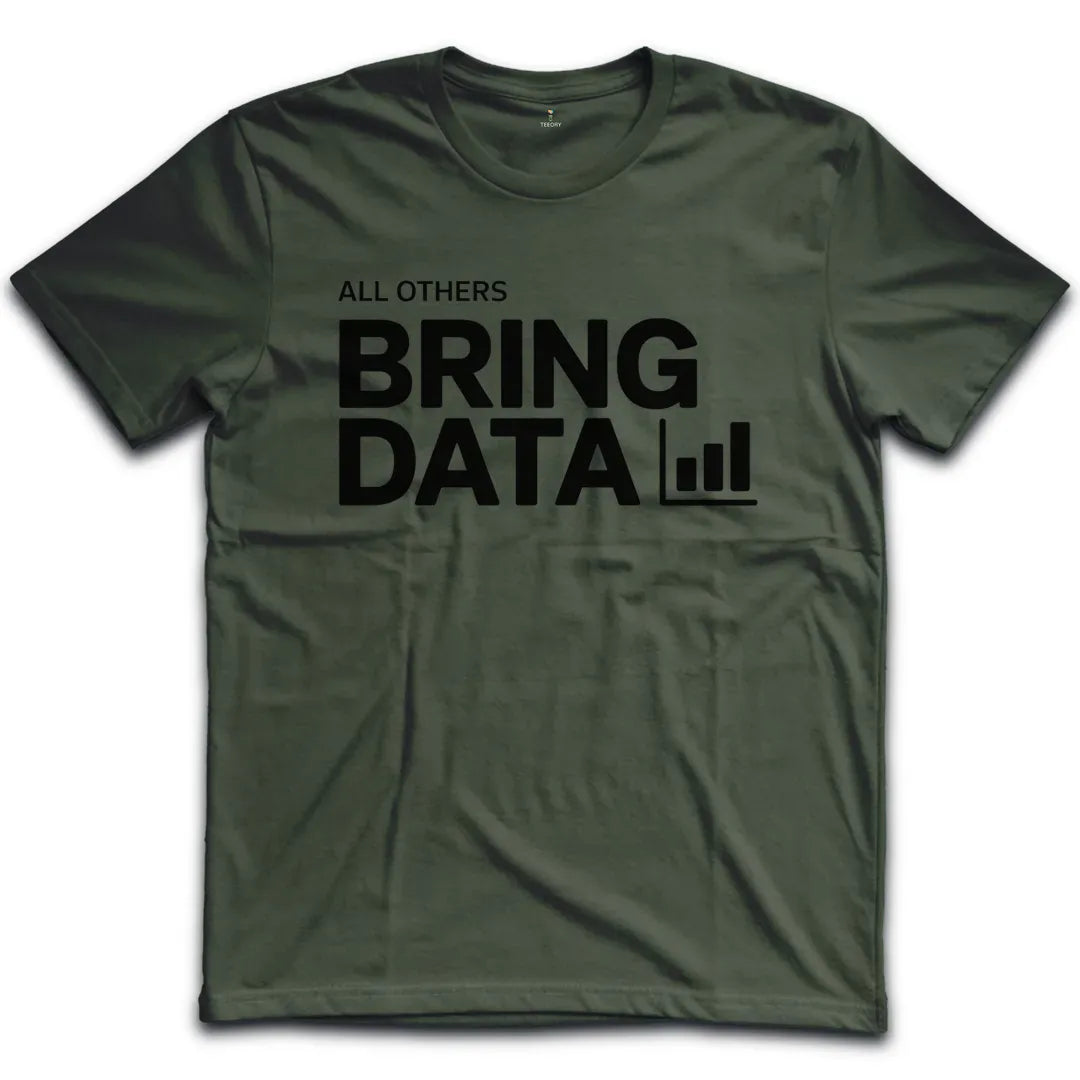 Bring Data T-Shirt