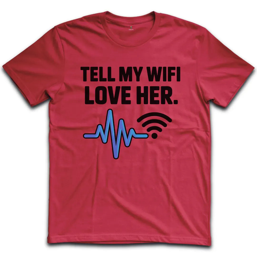 My Wifi T-Shirt