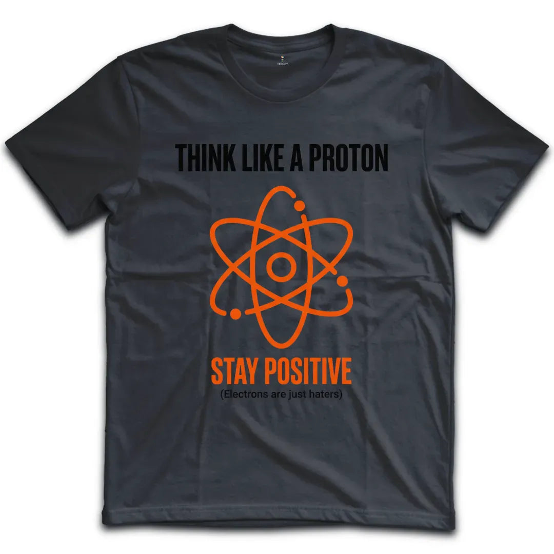 Stay Positive T-Shirt