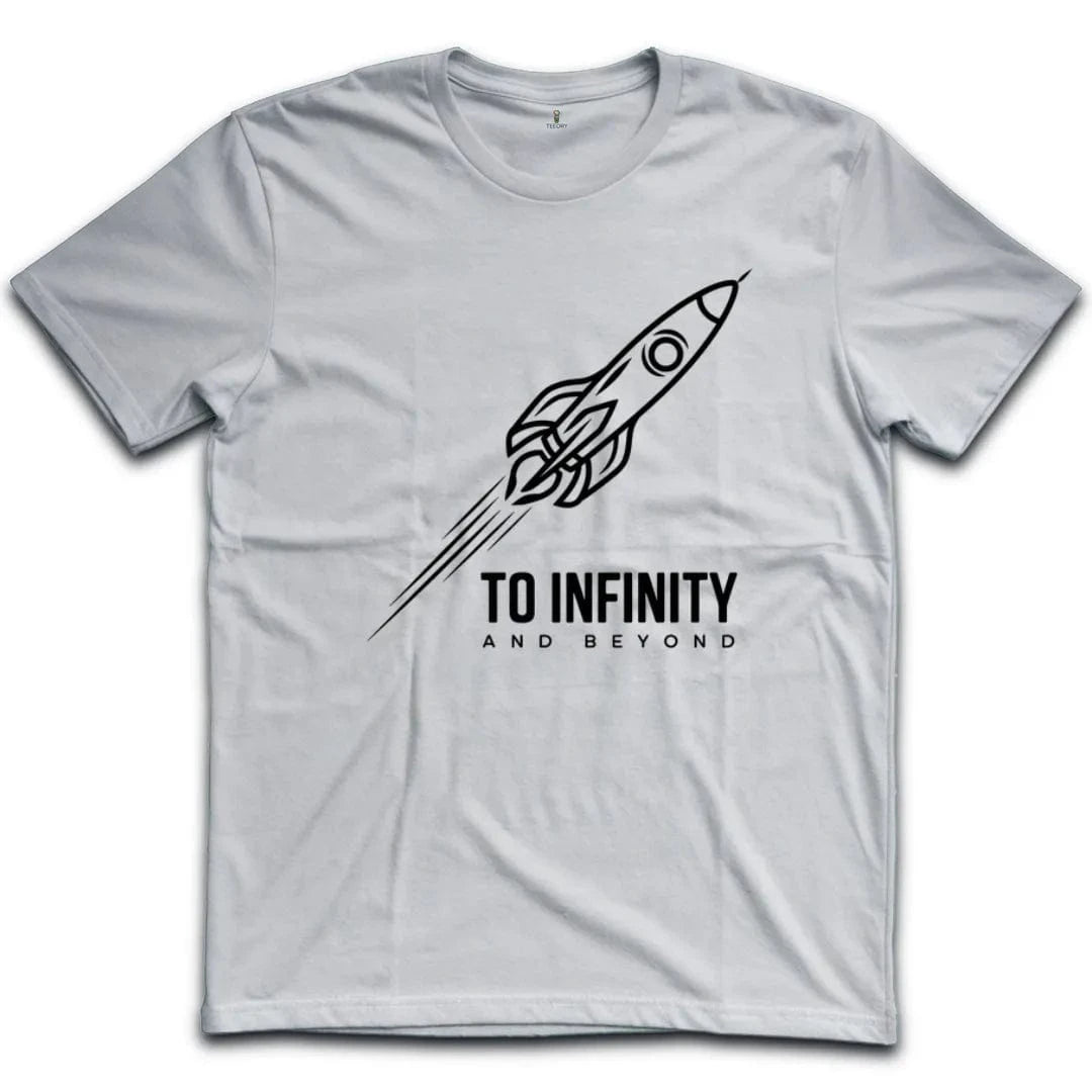 To Infinity And Beyond T-Shirt