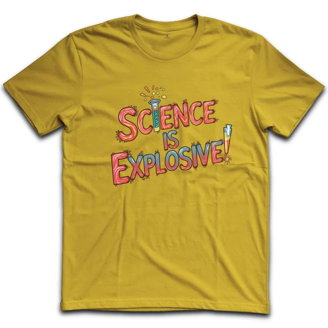 Science Is Explosive T-Shirt