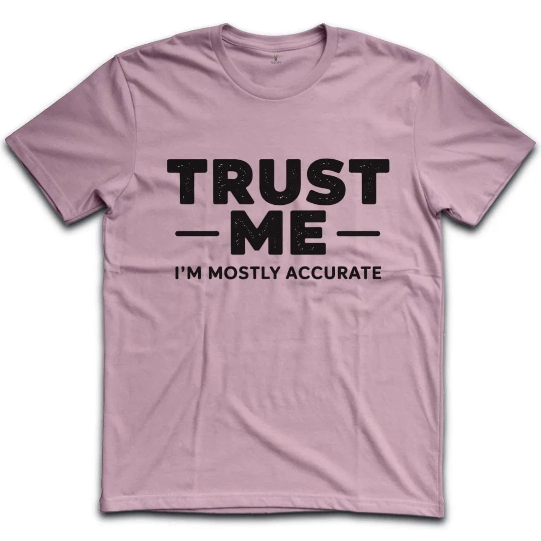 Trust Me T-shirt