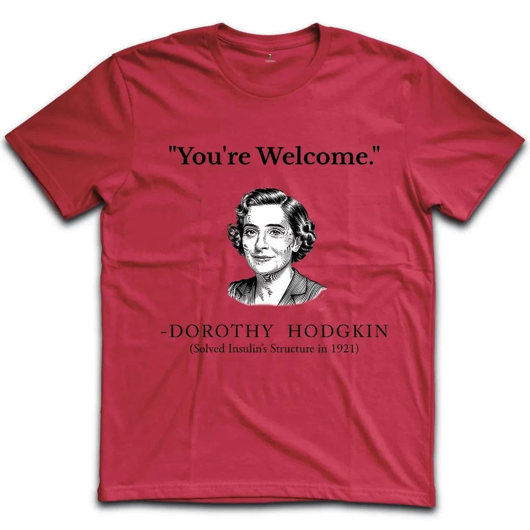 Hodgkin You Are Welcome T-Shirt