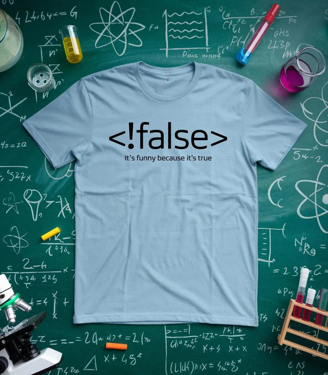 !False T-Shirt
