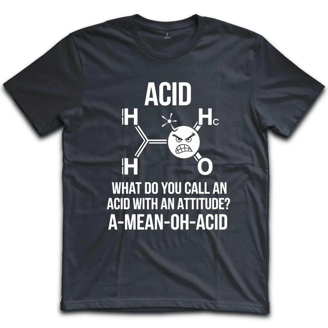 A-Mean-Oh-Acid T-Shirt