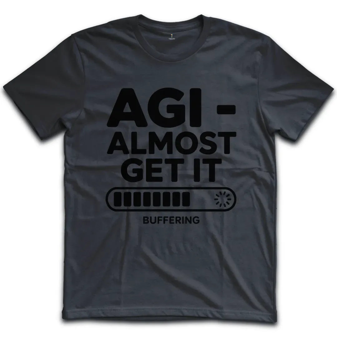 Almost Get It T-Shirt