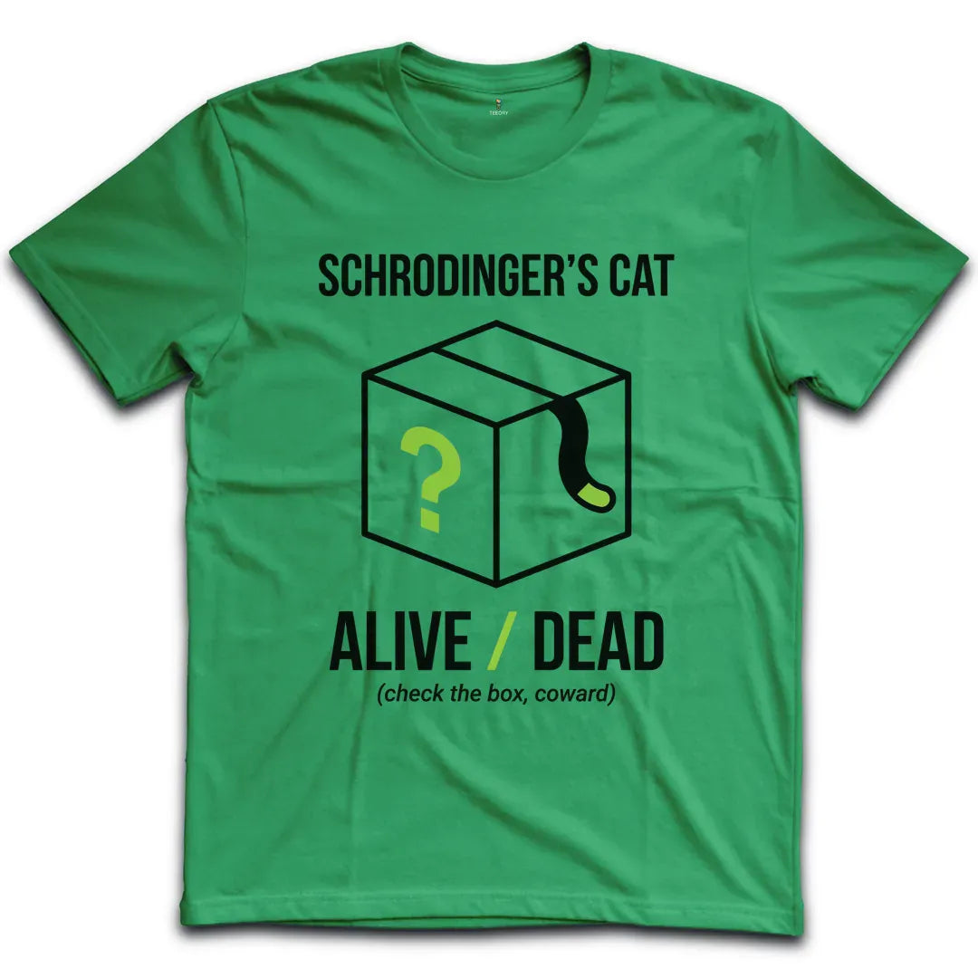 Schroedingers Cat Alive T-Shirt