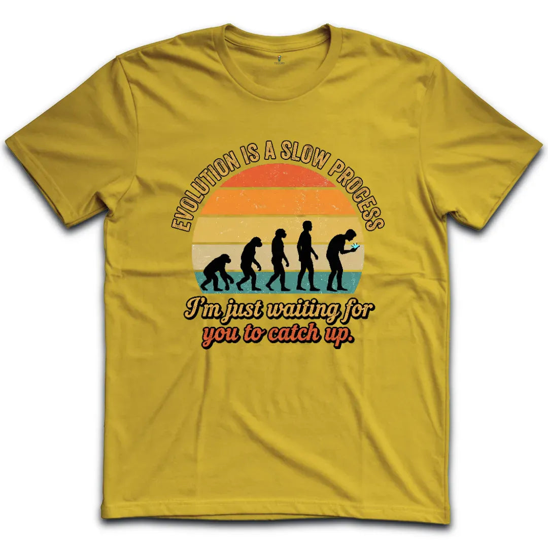 Slow Process T-Shirt