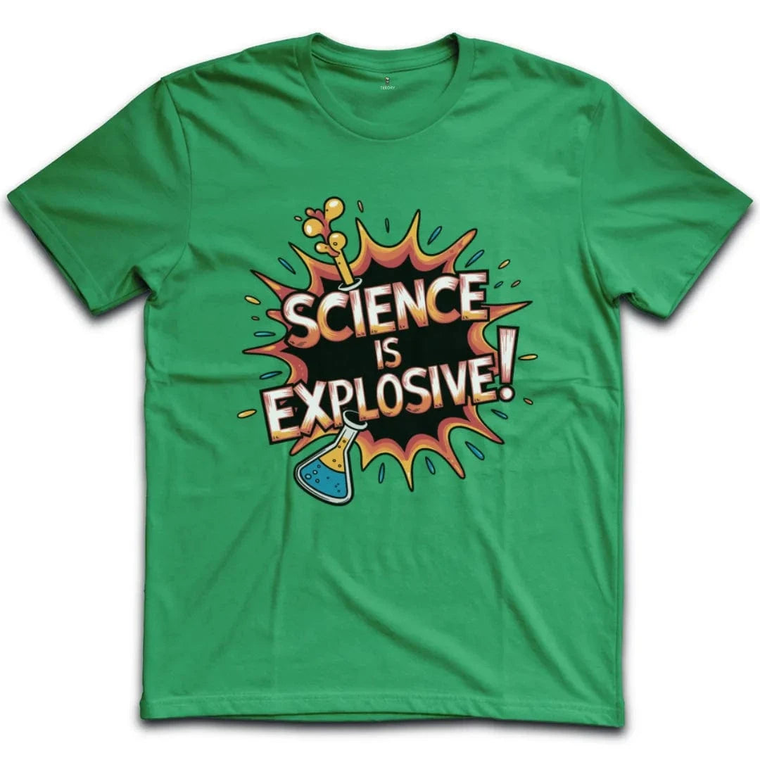 Science Is Explosive T-Shirt