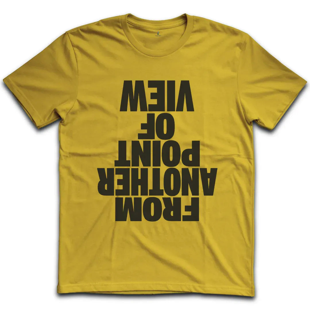 Another Point Of View T-Shirt