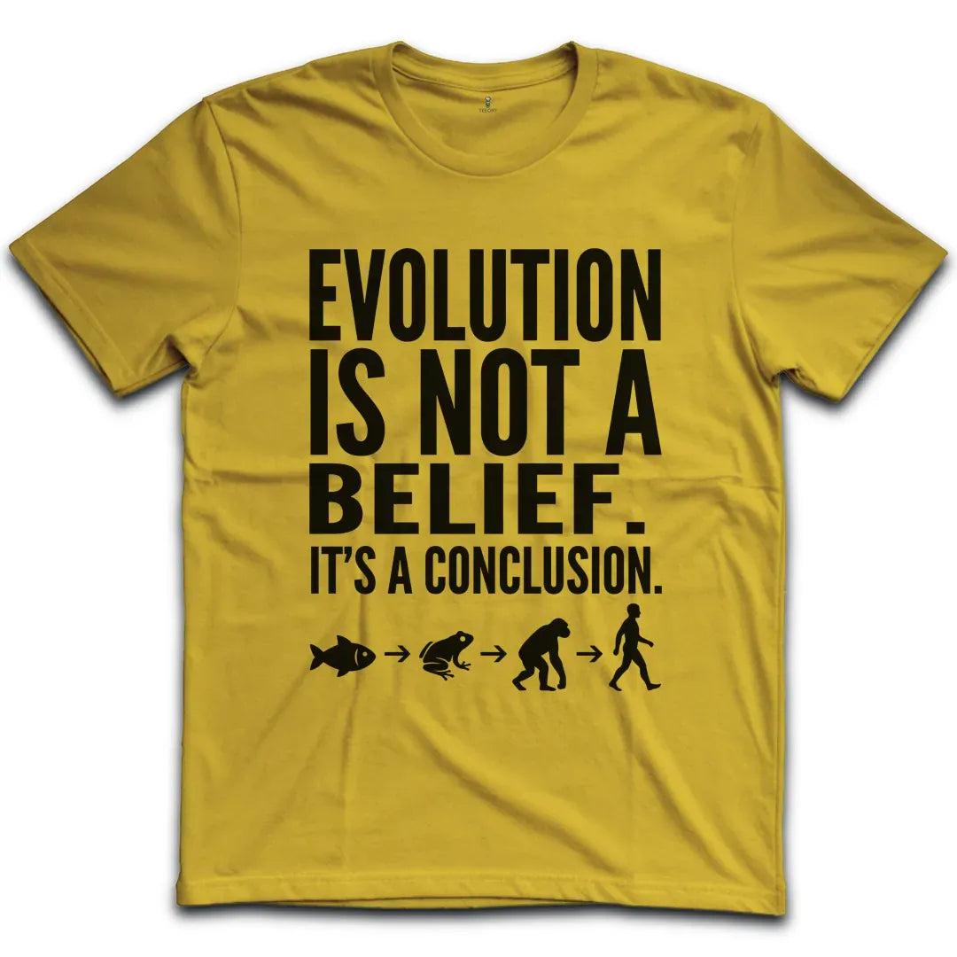 Evolution Not A Belief T-Shirt